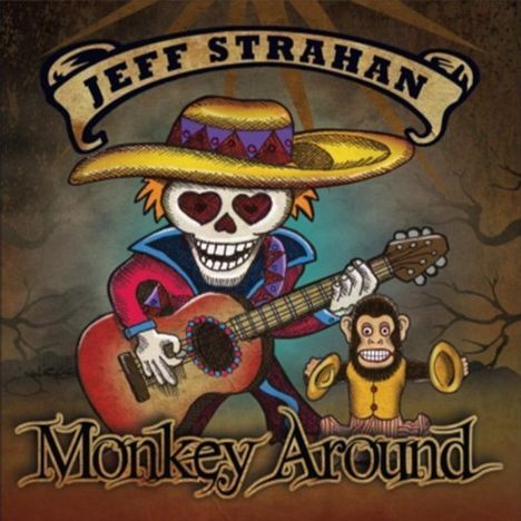 Jeff Strahan: Monkey Around, CD