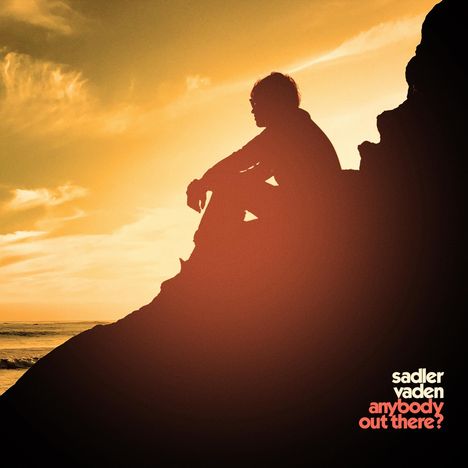 Sadler Vaden: Anybody Out There?, CD
