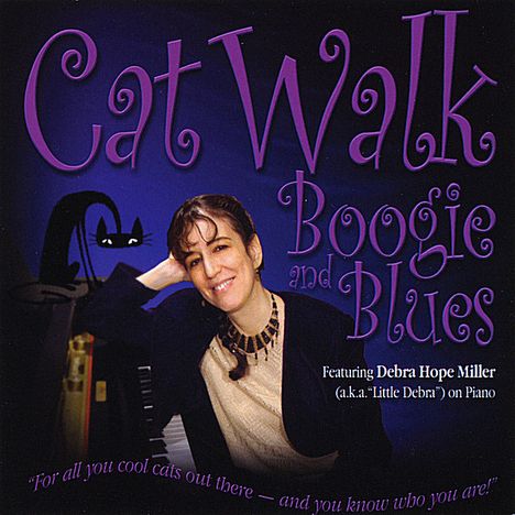 Debra Hope Miller: Cat Walk Boogie &amp; Blues, CD
