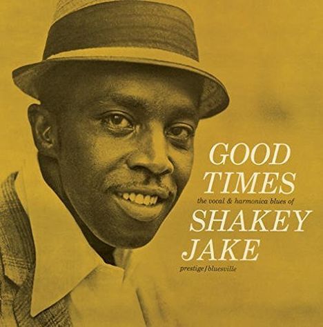 Shakey Jake (Jake Woods): Good Times (180g), LP