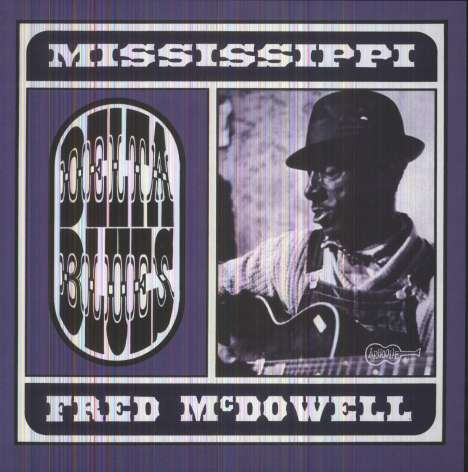 Mississippi Fred McDowell: Delta Blues, LP