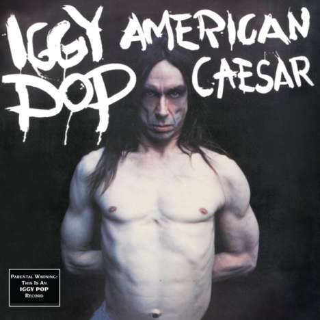 Iggy Pop: American Caesar (180g), LP