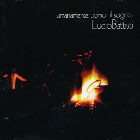 Lucio Battisti: Umanamente Uomo: Il Sogno, CD