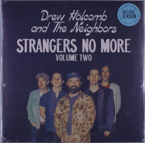 Drew Holcomb &amp; The Neighbors: Strangers No More: Volume Two (Deluxe Edition), LP