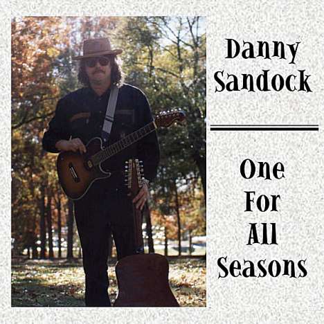 Danny Sandock: One For All Seasons, CD