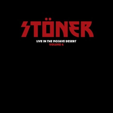 Stöner: Live In The Mojave Desert - Volume 4 (Silver Vinyl), LP