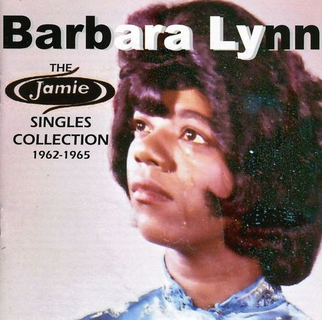 Barbara Lynn: Jamie Singles Collection, CD