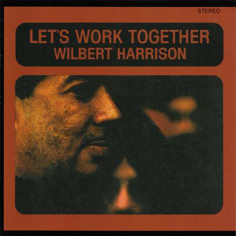Wilbert Harrison: Let's Work Together (Expanded Edition), CD