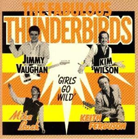 The Fabulous Thunderbirds: Girls Go Wild, CD