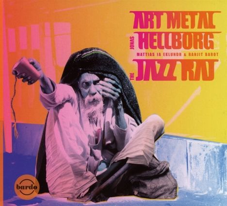 Jonas Hellborg: The Jazz Raj, CD