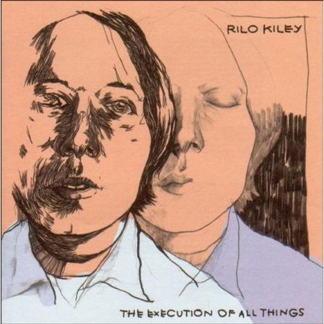 Rilo Kiley: The Execution Of All Things, CD