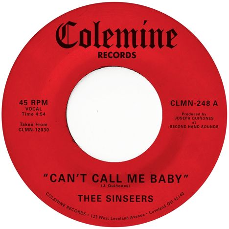 Thee Sinseers: Can't Call Me Baby / Take A Chance (Limited Indie Edition) (Opaque Red Vinyl), Single 7"