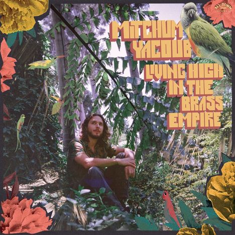 Mitchum Yacoub: Living High in the Brass Empire (Random Color Viny, LP