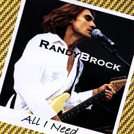 Randy Brock: All I Need, CD