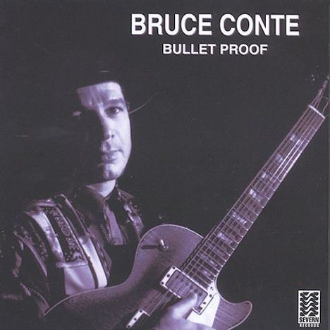 Bruce Conte: Bullet Proof, CD