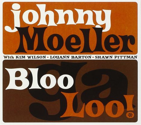 Johnny Moeller: Bloogaloo!, CD