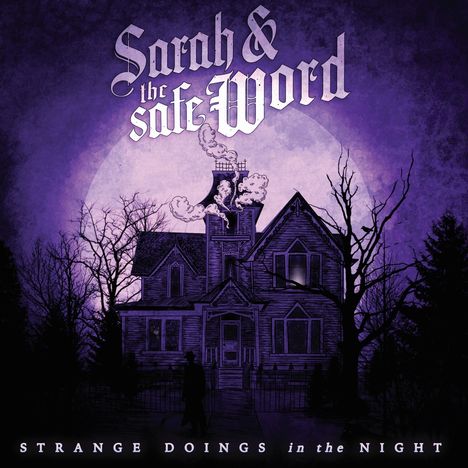Sarah &amp; The Safe Word: Strange Doings In The Night (Limited Edition) (Pink/Black Splatter Vinyl), LP