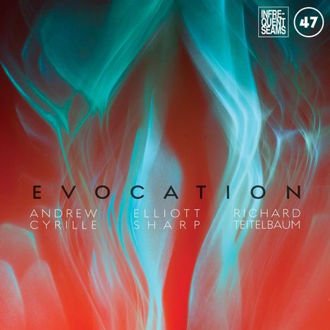 Andrew Cyrille, Elliott Sharp &amp; Richard Teitelbaum: Evocation, CD