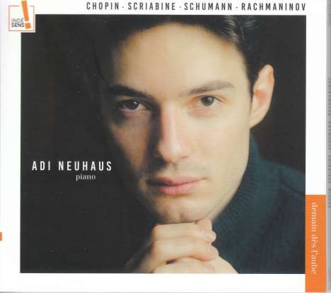 Adi Neuhaus - Chopin / Scriabine / Schumann / Rachmaninov, CD