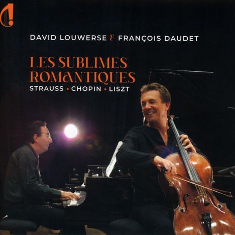 David Louwerse &amp; Francois Daudet - Les Sublimes Romatiques, CD