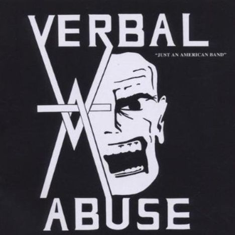Verbal Abuse: Just An American Band, CD