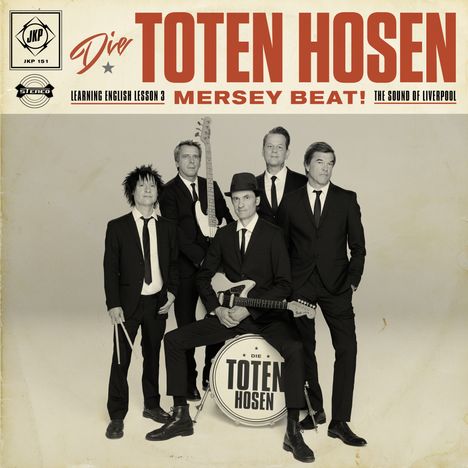 Die Toten Hosen: Learning English Lesson 3: MERSEY BEAT! The Sound Of Liverpool (Limited Numbered Edition), CD