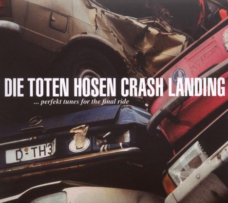 Die Toten Hosen: Crash Landing, CD