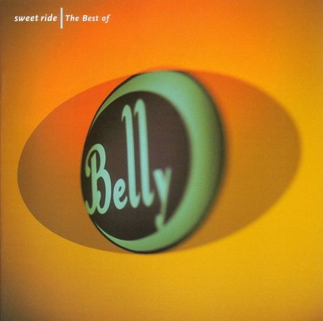 Belly: Sweet Ride - The Best Of Belly, CD