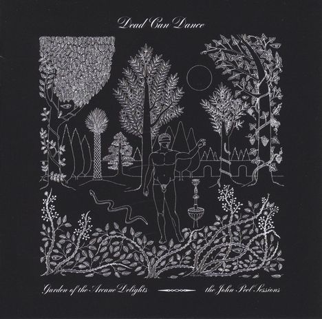 Dead Can Dance: Garden Of The Arcane Delights, CD