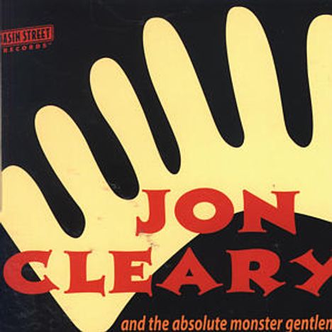 Jon Cleary: Jon Cleary &amp; The Absolute Monster..., CD