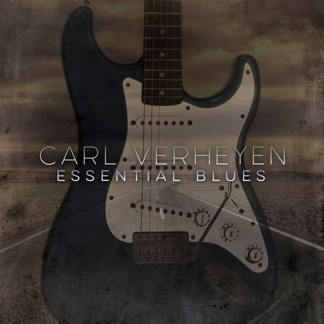 Carl Verheyen: Essential Blues, CD