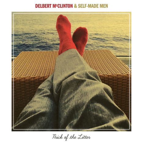 Delbert McClinton: Prick Of The Litter (180g), LP