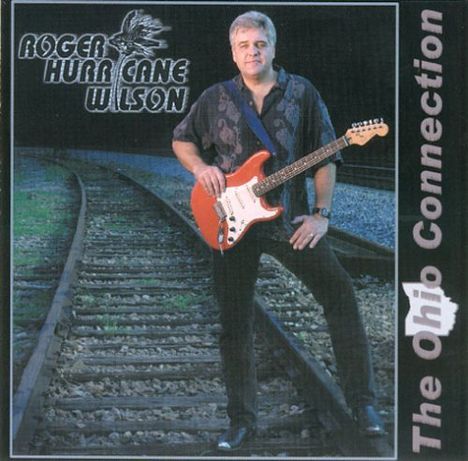 Roger 'Hurricane' Wilson: Ohio Connection, CD