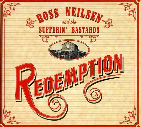 Ross Neilsen &amp; The Sufferin': Redemption, CD