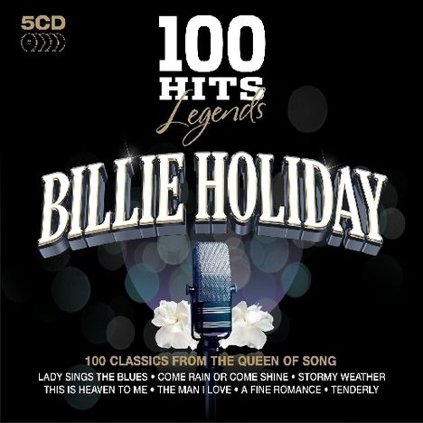 Billie Holiday (1915-1959): 100 Hits: Legends, 5 CDs