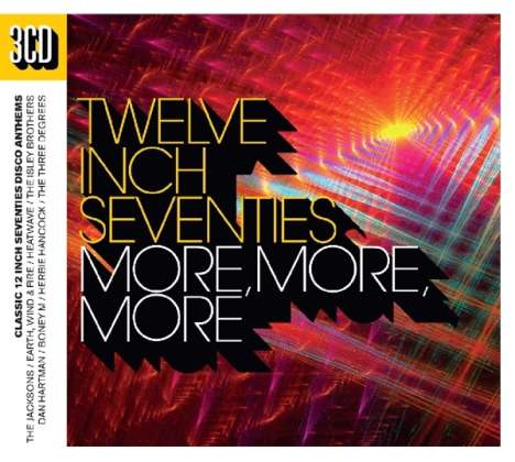 More More More: Twelve Inch Seventies, 3 CDs