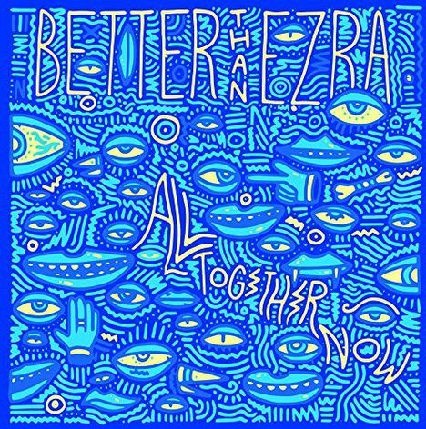 Better Than Ezra: All Together Now, CD