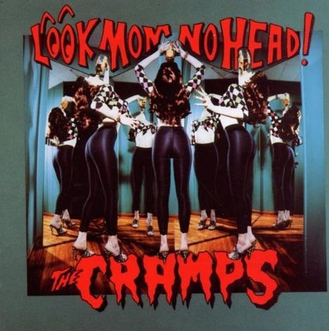 The Cramps: Look Mom No.. -Reissue-, CD