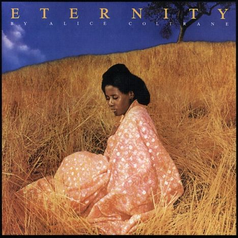 Alice Coltrane (1937-2007): Eternity, CD
