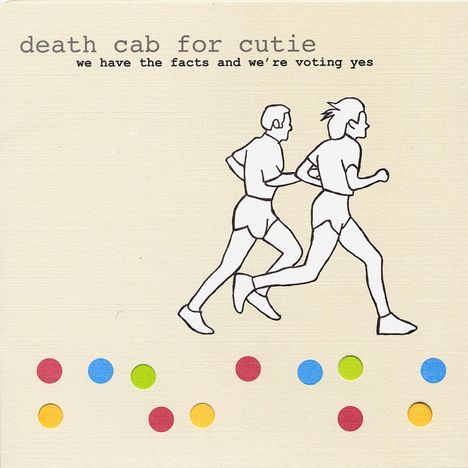 Death Cab For Cutie: We Have The Facts And We're Voting Yes, CD