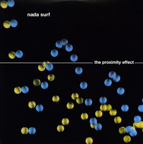 Nada Surf: The Proximity Effect, LP