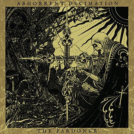 Text: "ABHORRENT DECIMATION" und "THE PARDONER". Illustration: Eine finstere Szene mit einem Skelett und komplizierten Ornamenten.