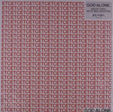 God Alone: ETC (White with Red Splatter Vinyl), LP