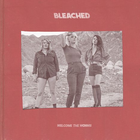 Bleached: Welcome The Worms, LP