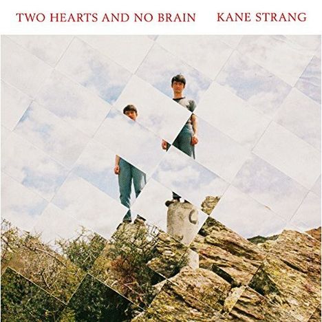 Kane Strang: Two Hearts And No Brain, CD