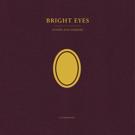 Bright Eyes: Fevers And Mirrors: A Companion EP (Limited Edition) (Gold Vinyl), LP