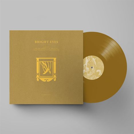 Bright Eyes: Lifted Or The Story Is In The Soil, Keep Your Ear To The Ground: A Companion EP (Limited Indie Edition) (Opaque Gold Vinyl), LP