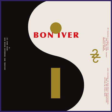 Bon Iver, 22 (OVER S∞∞N) Bob Moose Extended Cab Version; abstrakte Grafik in Schwarz und Weiß mit goldenen Elementen.
