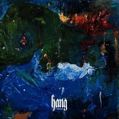 Foxygen: Hang (Limited-Edition) (Green Translucent Vinyl), LP