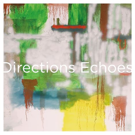 Directions: Echoes (Anniversary Edition) (remastered), Single 12"